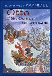 Cover of Otto and the bird charmers by Charlotte Haptie