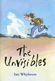 Front cover of The Unvisibles by Ian Whybrow