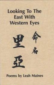 Front cover of Looking to the East with Western eyes by Leah Maines