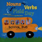 Front cover of Nouns and verbs have a field day by Robin Pulver