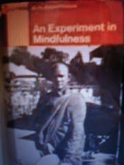 Cover of An experiment in mindfulness by E. H. Shattock