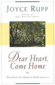 Cover of Dear Heart Come Home by Joyce Rupp