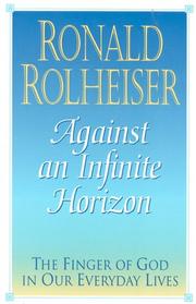 Front cover of Against an infinite horizon by Ronald Rolheiser