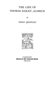 Front cover of The life of Thomas Bailey Aldrich by Ferris Greenslet