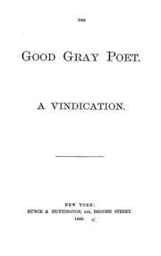 Front cover of The good gray poet by William Douglas O'Connor