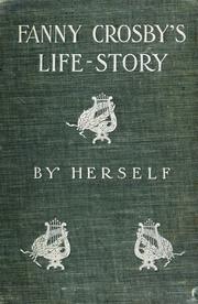 Cover of Fanny Crosby's life-story by Fanny Crosby