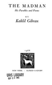 Front cover of The madman, his parables and poems by Kahlil Gibran