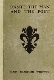 Front cover of Dante the man and the poet by Mary Bradford Whiting