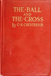 Front cover of The ball and the cross by Gilbert Keith Chesterton