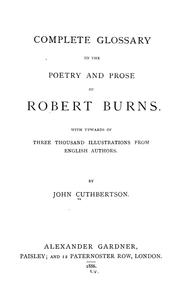 Cover of Complete glossary to the poetry and prose of Robert Burns by John Cuthbertson