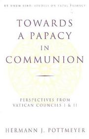 Cover of Towards a papacy in communion by Hermann Josef Pottmeyer