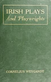 Front cover of Irish plays and playwrights by Weygandt, Cornelius