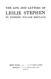 Front cover of The life and letters of Leslie Stephen by Frederic William Maitland