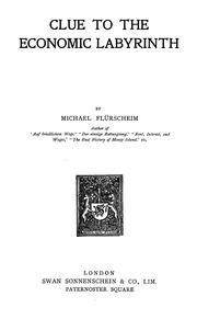 Front cover of Clue to the economic labyrinth by Michael Flürscheim