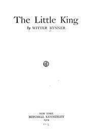 Cover of The little king by Witter Bynner