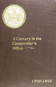 Cover of 1797 to 1897. A century in the Comptroller's office, state of New York by Roberts, James A.