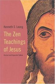 Front cover of The Zen teachings of Jesus by Kenneth S. Leong