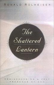 Cover of The shattered lantern by Ronald Rolheiser