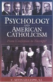 Front cover of Psychology and American Catholicism by C. Kevin Gillespie