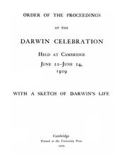 Cover of Order of the proceedings at the Darwin celebration held at Cambridge June 22-June 24, l909 by University of Cambridge.