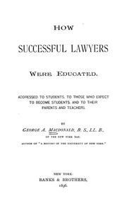 Front cover of How successful lawyers were educated by George A. Macdonald