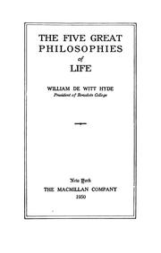 Cover of The five great philosophies of life by William De Witt Hyde