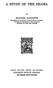 Front cover of A study of the drama by Brander Matthews