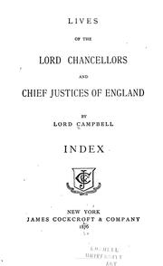 Cover of Lives of the lord chancellors and chief justices of England by John Campbell, 1st Baron Campbell