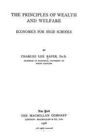 Cover of The principles of wealth and welfare by Raper, Charles Lee