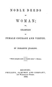 Front cover of Noble deeds of woman by Elizabeth Starling