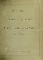 Front cover of Catalogue of the Crawford library of the Royal observatory, Edinburgh by Royal Observatory, Edinburgh. Crawford Library.