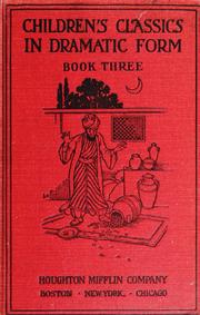 Cover of Children's classics in dramatic form by Augusta Stevenson