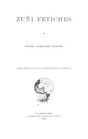 Front cover of Zuñi fetiches by Frank Hamilton Cushing