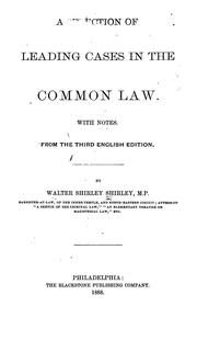 Front cover of A selection of leading cases in the common law by Walter Shirley Shirley