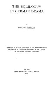 Cover of The soliloquy in German drama by Erwin William Eugene Roessler