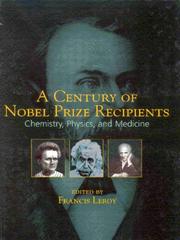 Front cover of A Century of Nobel Prize Recipients by Francis Leroy