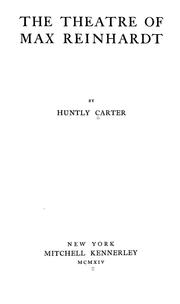 Front cover of The theatre of Max Reinhardt by Huntly Carter