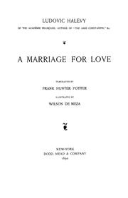 Front cover of A marriage for love by Ludovic Halévy