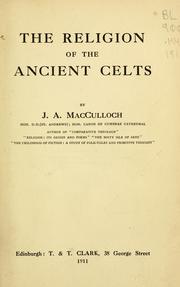Cover of The religion of the ancient Celts by John Arnott MacCulloch