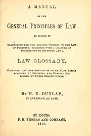 Cover of A manual of the general principles of law by Dunlap, M. E. counsellor at law.