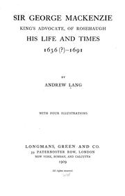 Front cover of Sir George Mackenzie, king's advocate, of Rosehaugh by Andrew Lang