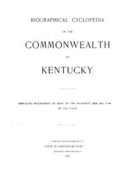 Front cover of Biographical cyclopedia of the commonwealth of Kentucky by John M. Gresham Company
