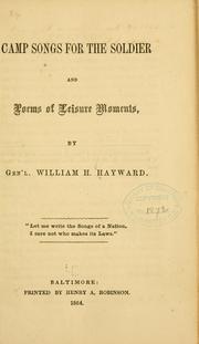 Front cover of Camp songs for the soldier and poems of leisure moments by William Henry Hayward