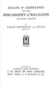 Front cover of Essays & addresses on the philosophy of religion by Hu gel, Friedrich Freiherr von