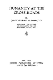 Front cover of Humanity at the cross-roads by John Herman Randall Sr.