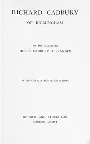 Front cover of Richard Cadbury of Birmingham by Helen C. A. Dixon