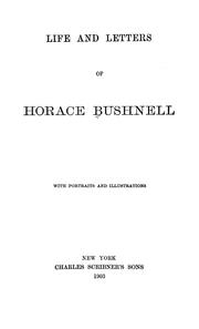 Front cover of Life and letters of Horace Bushnell .. by Mary Bushnell Cheney