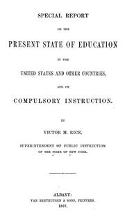 Front cover of Special report on the present state of education in the United States and other countries, and on compulsory instruction by New York (State). Dept. of Public Instruction.