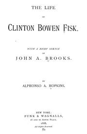 Cover of The life of Clinton Bowen Fisk by Alphonso A. Hopkins
