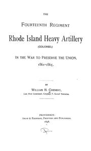 Front cover of The Fourteenth regiment Rhode Island heavy artillery (colored) in the war to preserve the Union, 1861-1865 by William H. Chenery